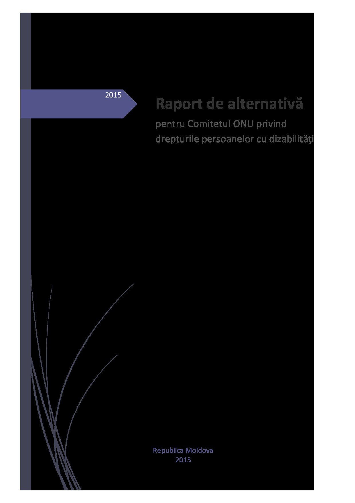 Raport de alternativă pentru Comitetul ONU privind drepturile persoanelor cu dizabilităţi