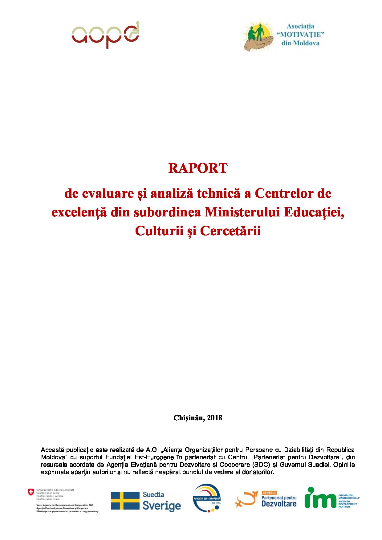 RAPORT de evaluare și analiză tehnică a Centrelor de excelență din subordinea Ministerului Educației, Culturii și Cercetării